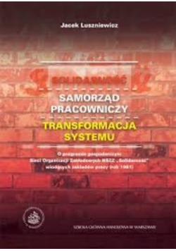 Solidarność Samorząd pracowniczy Transformacja systemu