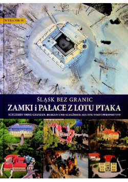 Śląsk bez granic zamki i pałace z lotu ptaka