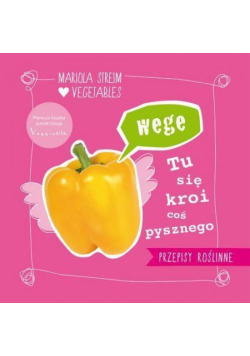 Wege. Tu się kroi coś pysznego