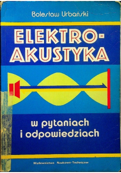Elektroakustyka  w pytaniach i odpowiedziach