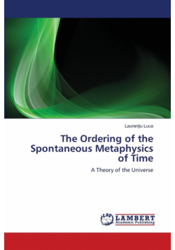 The Ordering of the Spontaneous Metaphysics of Time