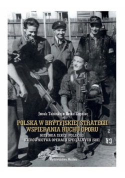 Polska w brytyjskiej strategii wspierania ruchu oporu