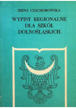 Wypisy regionalne dla szkół dolnośląskich