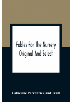 Fables For The Nursery