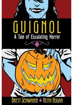 Guignol - A Tale Of Escalating Horror