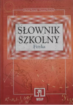 Słownik szkolny Fizyka