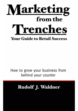 Marketing from the Trenches