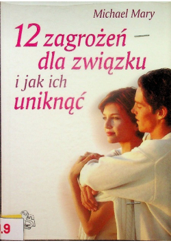 12 zagrożeń dla związku i jak ich uniknąć