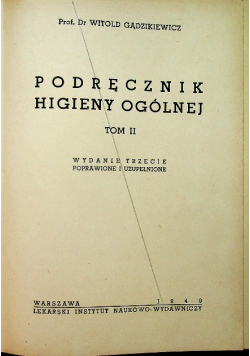 Podręcznik higieny ogólnej tom II 1949 r.