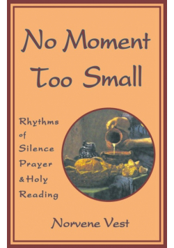 No Moment Too Small