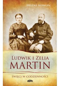Ludwik i Zelia Martin