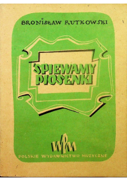 Śpiewamy piosenki 1948 r