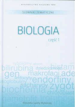 Słowniki tematyczne 6 Biologia część 1