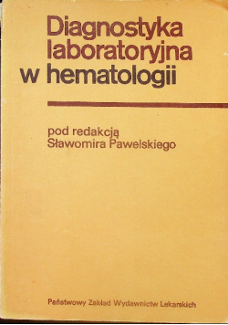 Diagnostyka laboratoryjna w hematologii