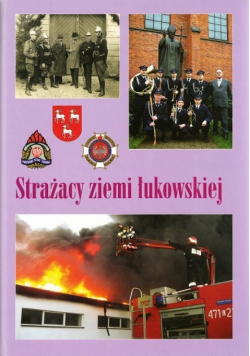 Strażacy ziemi łukowskiej