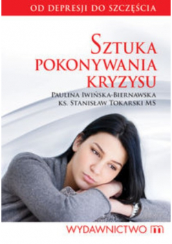 Sztuka pokonywania kryzysu