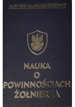 Nauka o powinnościach żołnierza reprint z 1927 r.