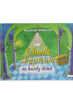 Chwile skupienia na każdy dzień
