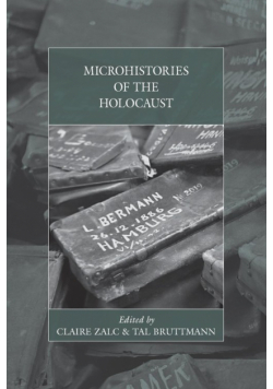 Microhistories of the Holocaust