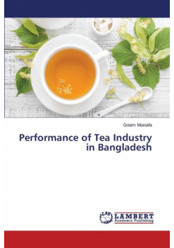 Performance of Tea Industry in Bangladesh