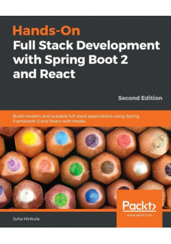 Hands-On Full Stack Development with Spring Boot 2 and React - Second Edition