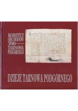 Dzieje Tarnowa Podgórnego