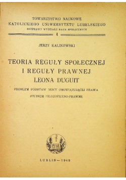 Teoria reguły społecznej i reguły prawnej Leona Duguit 1949 r.