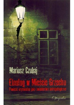Etnolog w Mieście Grzechu