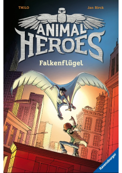 Animal Heroes Band 1 Falkenflugel