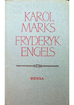 Marks Engels Dzieła Tom 23