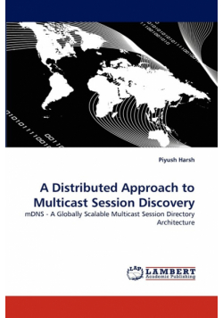 A Distributed Approach to Multicast Session Discovery