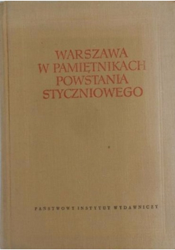 Warszawa w pamiętnikach powstania styczniowego