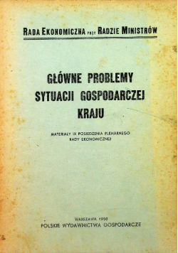Główne problemy sytuacji gospodarczej kraju
