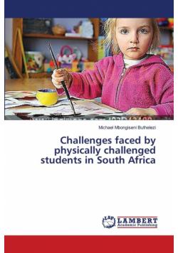 Challenges faced by physically challenged students in South Africa