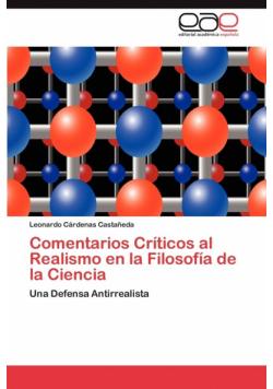 Comentarios Críticos al Realismo en la Filosofía de la Ciencia