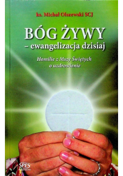 Bóg żywy - ewangelizacja dzisiaj