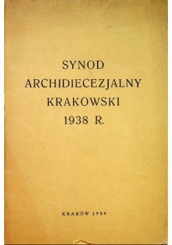 Synod Archidiecezjalny Krakowski 1938 r 1939 r.