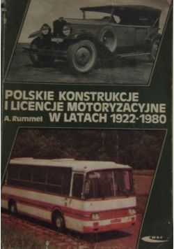 Polskie konstrukcje i licencje motoryzacyjne w latach 1922 - 1980
