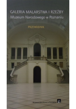 Galeria malarstwa i rzeźby muzeum narodowego w Poznaniu