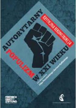 Autorytarny populizm w XXI wieku