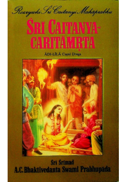 Sri Caitanya Caritamrta Adi Lala część druga