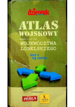 Atlas wojskowy województwa lubelskiego