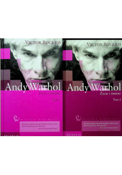 Andy Warhol Życie i śmierć Tom I i II