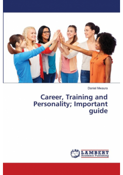 Career, Training and Personality; Important guide