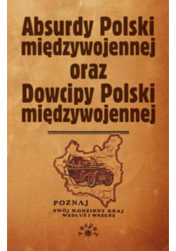 Absurdy oraz Dowcipy Polski międzywojennej