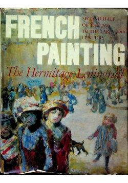 French Painting The Hermitage Leningrad