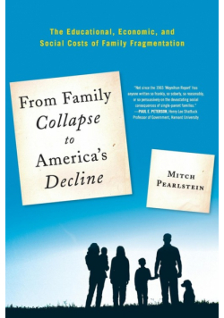 From Family Collapse to America's Decline