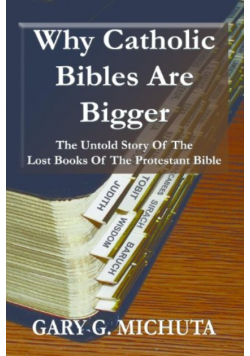 Why Catholic Bibles are Bigger