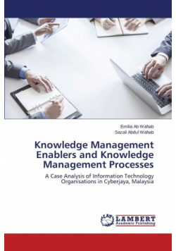 Knowledge Management Enablers and Knowledge Management Processes