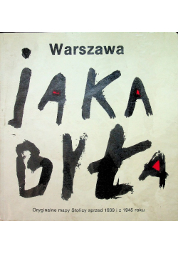 Warszawa jaka była